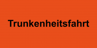 Trunkenheitsfahrt